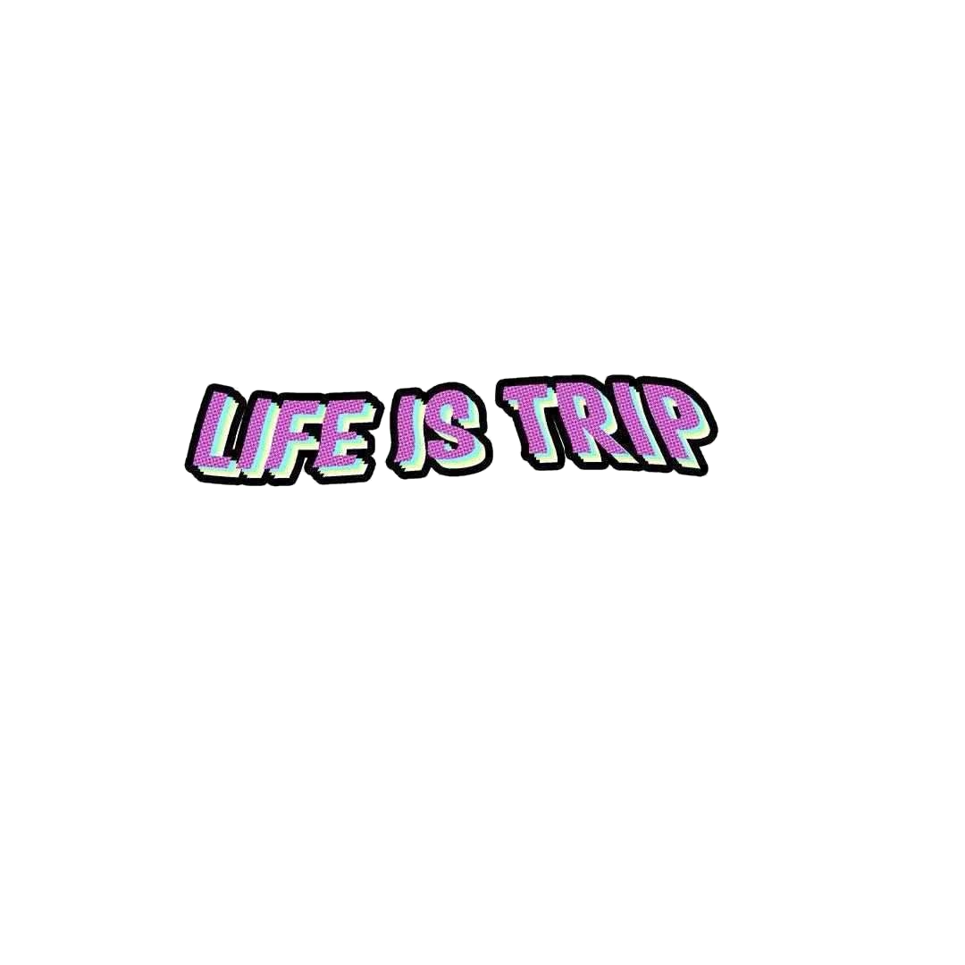 Life is trip Sticker